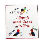 Boldogság, hogy Önt tanárnőnek tudhatom  Š12423 Hűtőmágnes