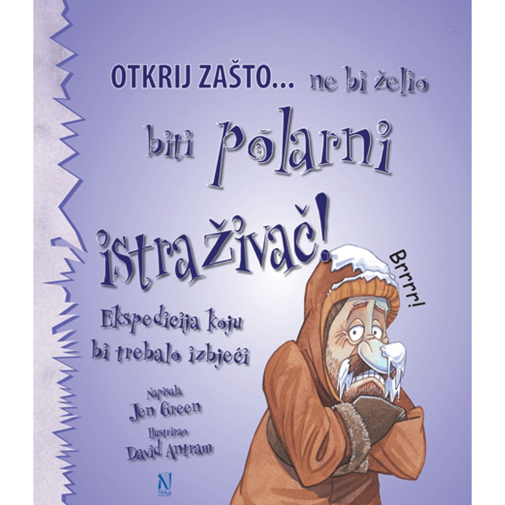 Nem szeretnék sarkkutató lenni