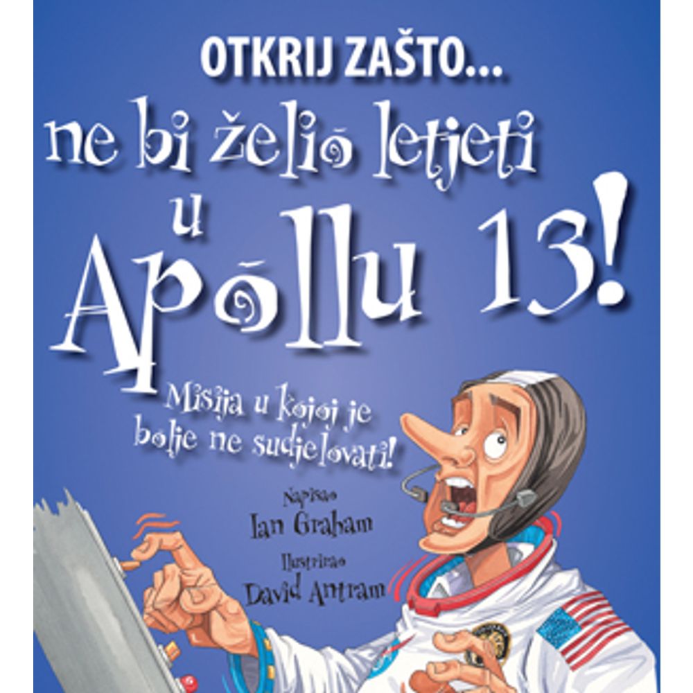 Nem szeretnék az Apollo 13-on repülni